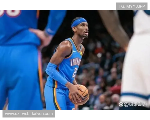 NBA常规赛雷霆势头迅猛，亚历山大率队12胜1负领跑